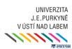 Univerzita J.E. Purkyne - edu-abroad.su - Екатеринбург